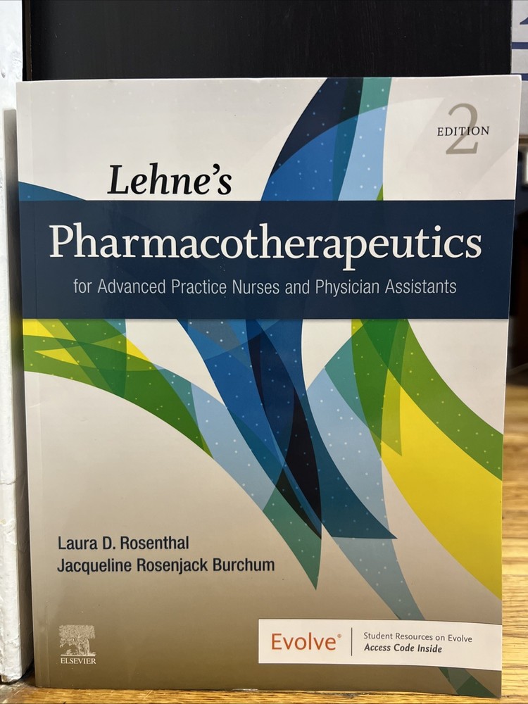 Lehne’s Pharmacotherapeutics for Advanced Practice Nurses and Physician…