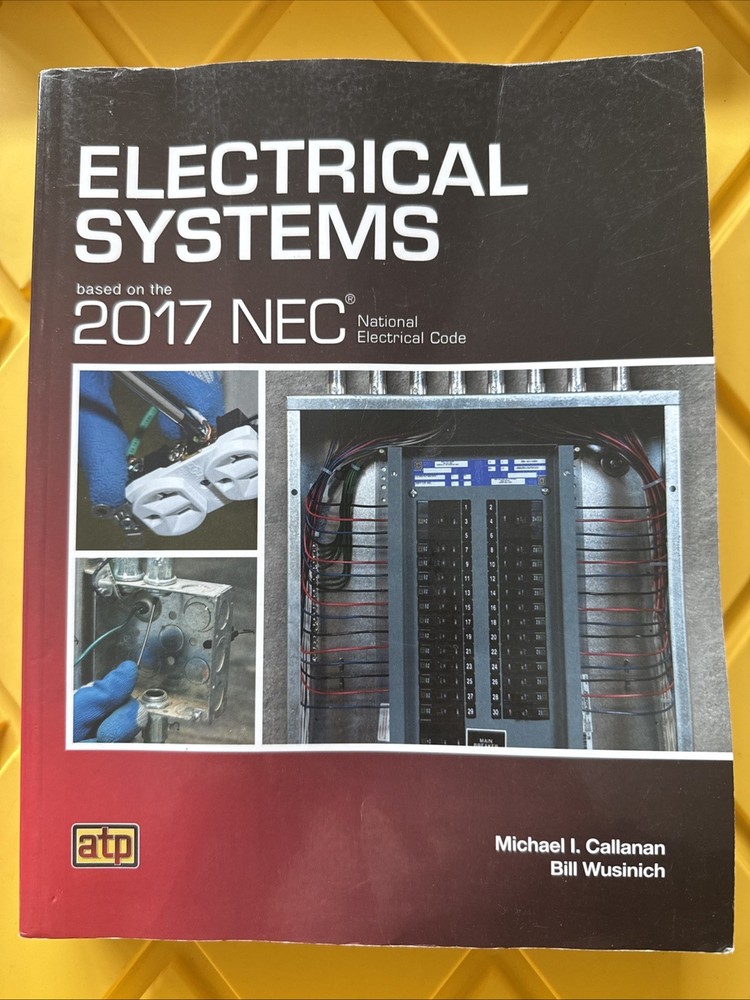Electrical Systems Based on the 2017 NEC – Paperback