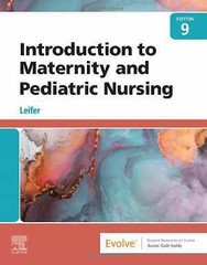 Introduction to Maternity and Pediatric Nursing – Paperback, by Leifer – Good