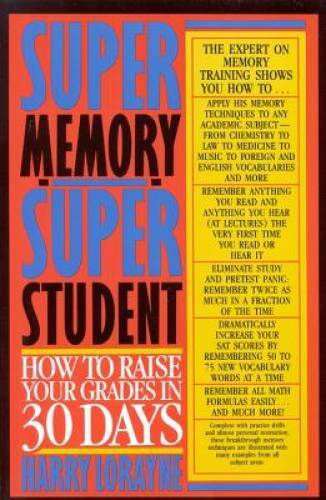 Super Memory – Super Student: How to Raise Your Grades in 30 Days – GOOD