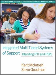 Integrated Multi-Tiered Systems of Support: Blending RTI and PBIS (The Guilford