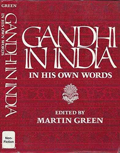 Gandhi in India: In His Own – Paperback, by Gandhi Mahatma; Green – Acceptable i