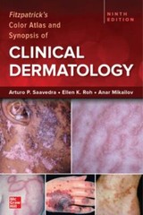 Fitzpatrick’s Color Atlas and Synopsis of Clinical Dermatology, Ninth Edition by
