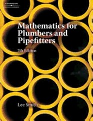Mathematics for Plumbers and Pipefitters by Lee Smith: Used