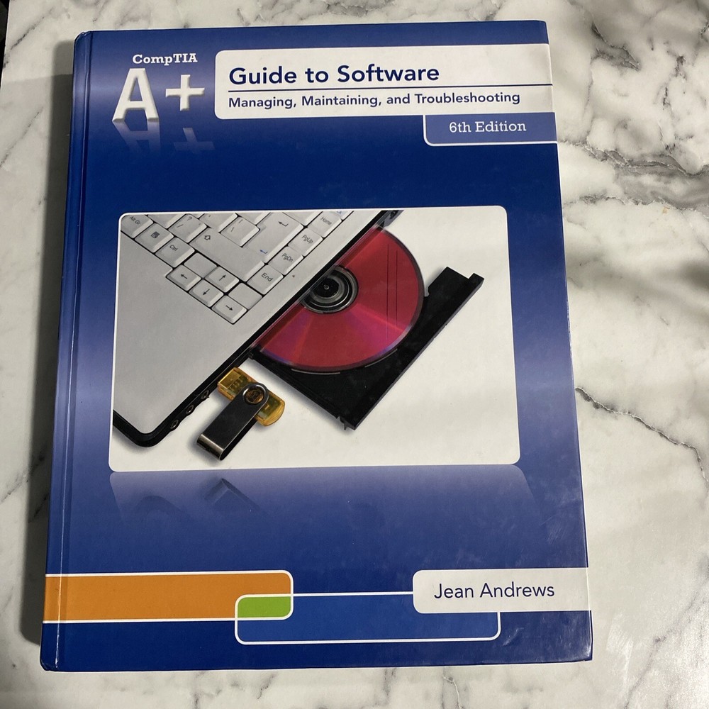 A+ Guide to Software by Jean Andrews (2012, Hardcover) “Very Good”