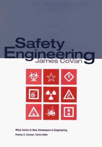 New Dimensions in Engineering Ser.: Safety Engineering by James CoVan (1995,…