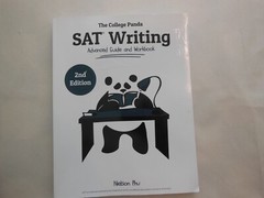 College Panda’s SAT Writing : Advanced Guide and Workbook by Nielson Phu (2018,