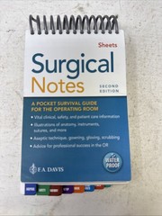 Surgical Notes : A Pocket Survival Guide for the Operating Room. Second Edition.