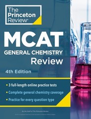 Princeton Review MCAT General Chemistry Review, 4th Edition: Complete Conten…