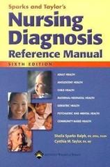 Nursing Diagnosis Reference Manual – Sheila Sparks Ralph, 1582552924, paperback