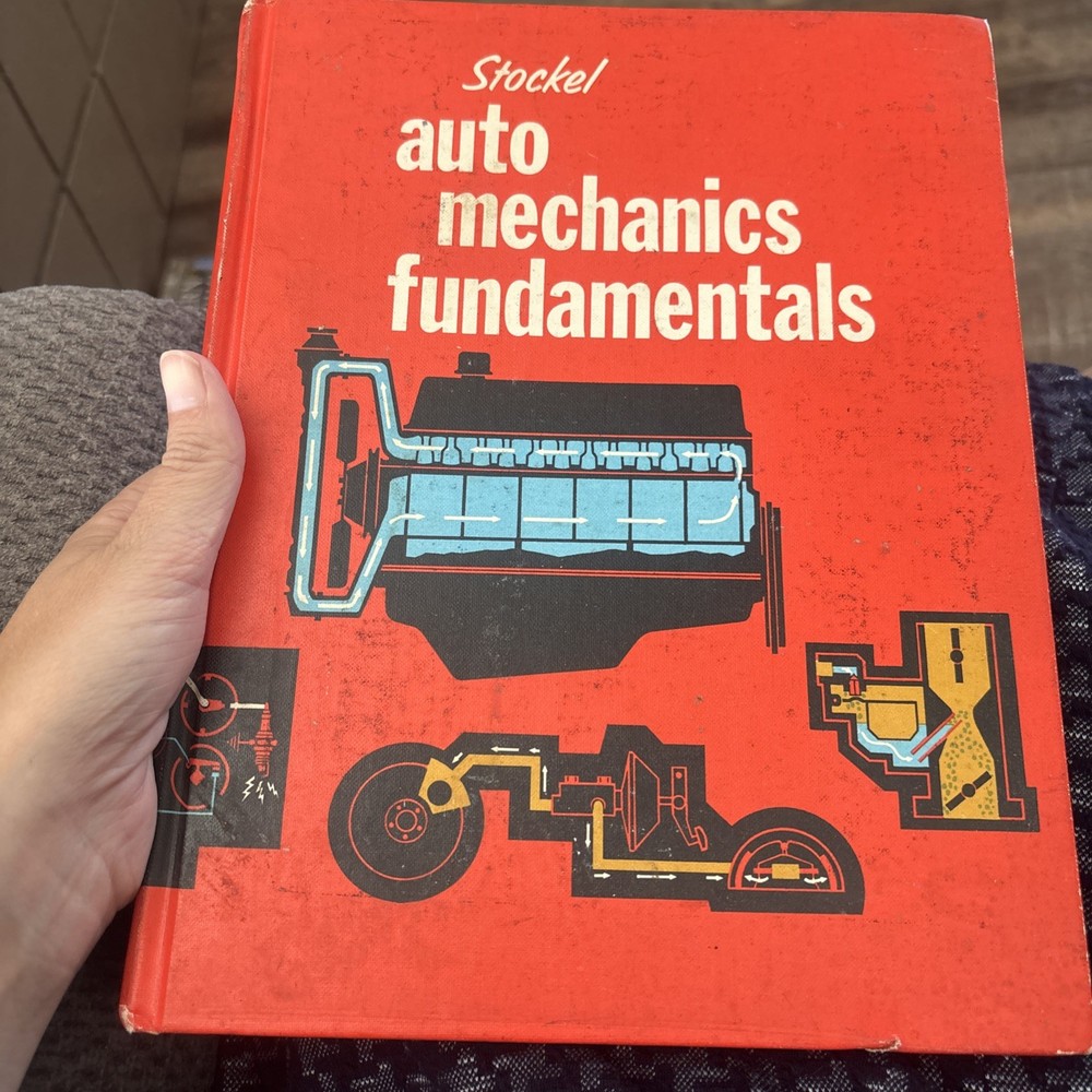 Stockel Auto Mechanics Fundamentals Textbook Vintage 1969 Hardcover