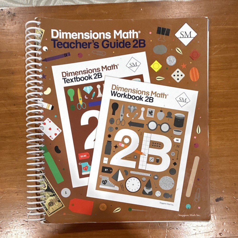 Singapore Math Inc. Dimensions Math Teacher’s Guide 2B Spiral Bound English