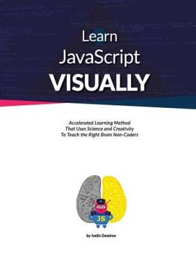 Learn JavaScript Visually – Hardcover By Demirov, Ivelin – GOOD