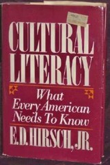 Cultural Literacy: What Every American Needs to Know – Hardcover – GOOD