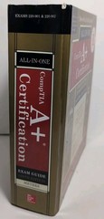 Comptia A+ Certification All-In-One Exam Guide (Exams 220-901 & 220-902)