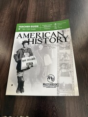 Masterbooks AMERICAN HISTORY Teacher Guide (Student Worksheets) 9th – 12th Grade