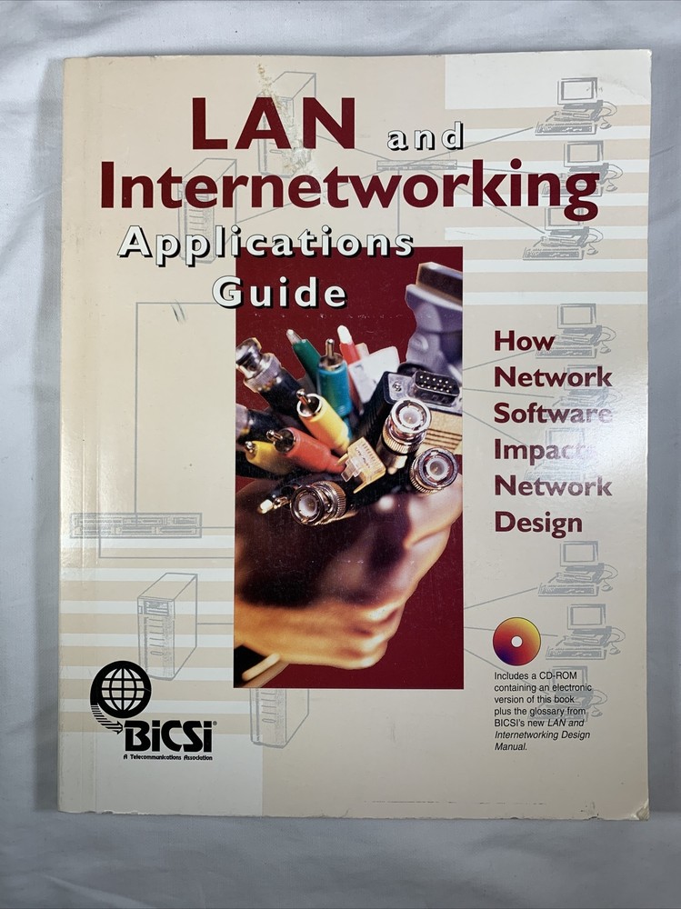 BiCSi Lan and Internetworking Applicatins Guide,Soft Cover with CD-ROM