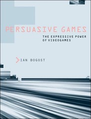 Persuasive Games: The Expressive Power of Videogames (Mit Press) – paperback…