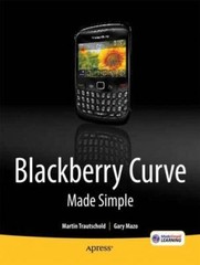 BlackBerry Curve Made Simple: For the BlackBerry Curve 8520, 8530 and 8500 Serie