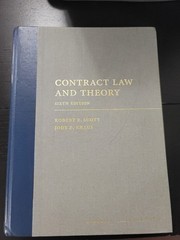 Contract Law and Theory by Robert Scott and Jody Kraus (6th Edition)