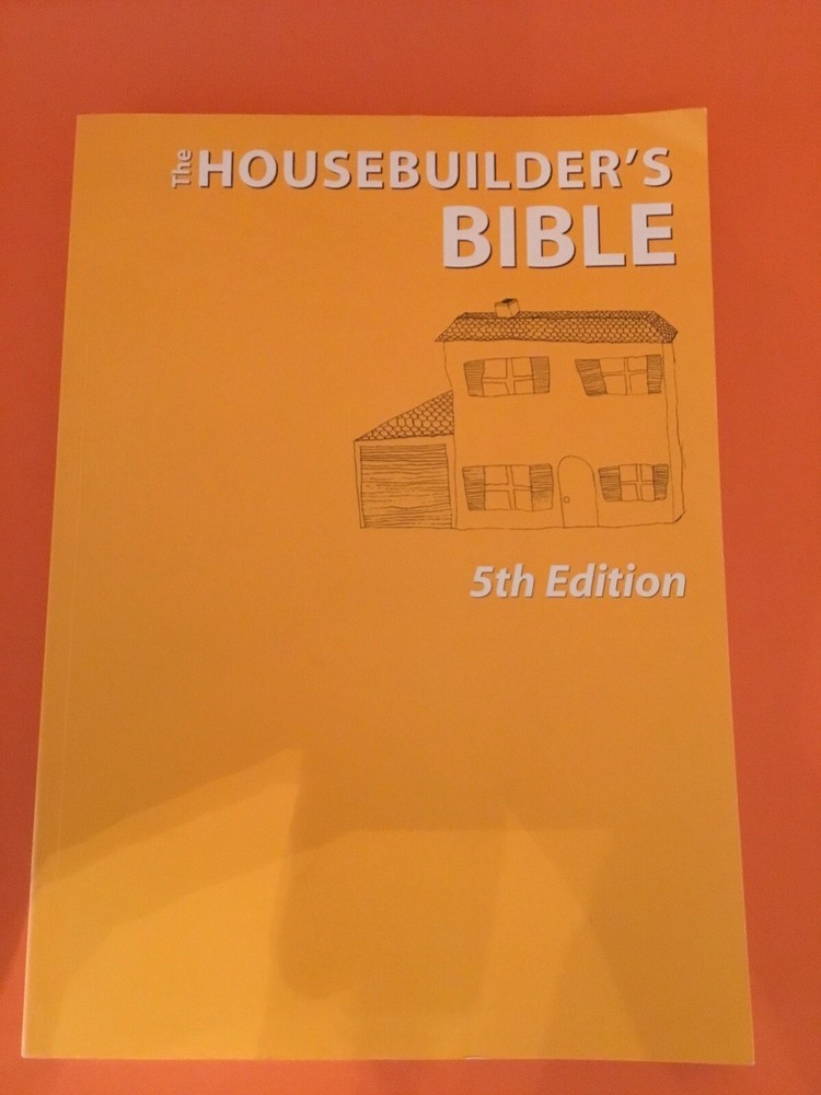The Housebuilder’s Bible: An Insider’s Guide to the Construction Jungle