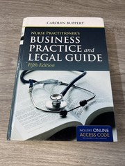 Nurse Practitioner’s Business Practice And Legal Guide by Carolyn Buppert 5th ED