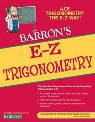 Barron’s Easy Way Ser.: E-Z Trigonometry by Douglas Downing (2009, Trade…