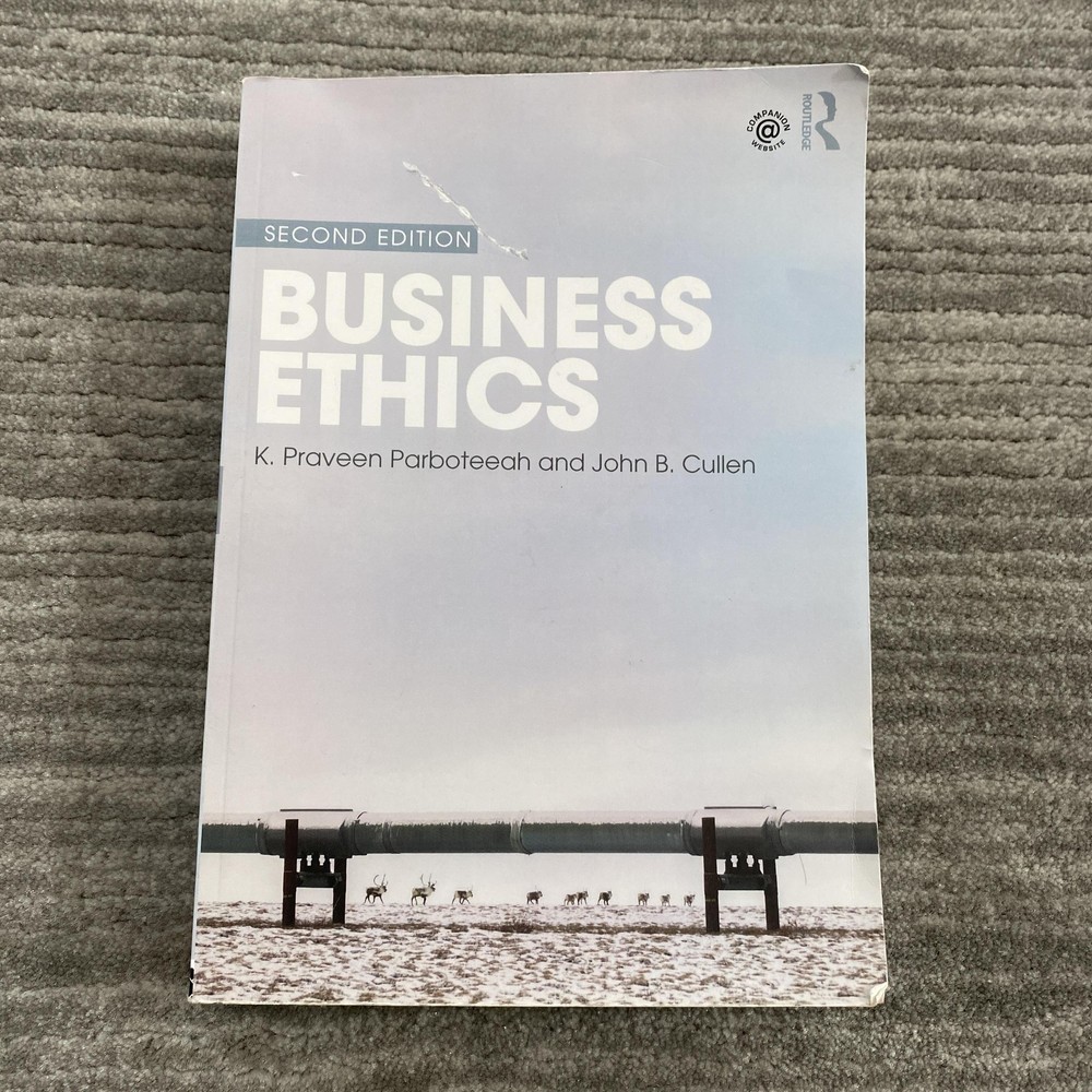 Business Ethics Second Edition Parboteeah Cullen Textbook Ethics PBK 2019 Book