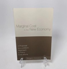 Marginal Cost in the New Economy : A Proposal Uniform Approach – Roger Conkling