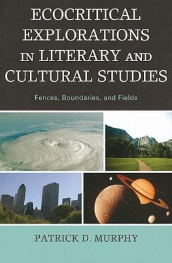Ecocritical Explorations In Literary And Cultural Studies: Fences, Boundari…