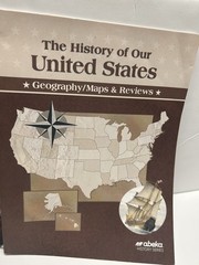 A Beka The History Of Our United States Homeschool Curriculum Book and maps