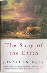THE SONG OF THE EARTH Meaning of Poetry Jonathan Bate 2002 Picador paperback