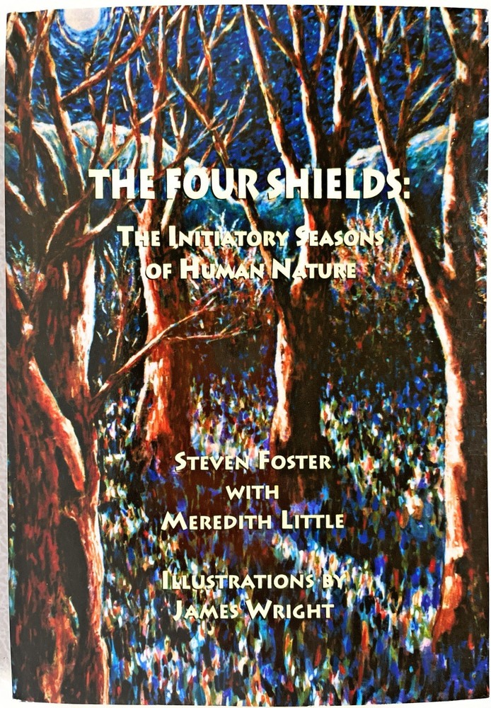 The Four Shields-Initiatory Seasons of Human Nature (1998 tpb VG) Foster, Little