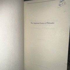 The American Evasion of Philosophy- A Genealogy of Pragmatism