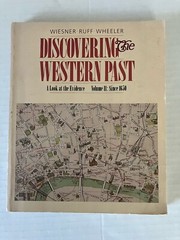 Discovering the Western Past A Look at The Evidence Volume II Since 1650 PB