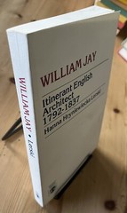 William Jay, Itinerant English Architect, 1792-1837