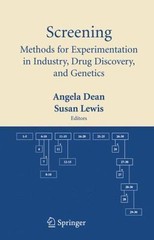 Screening : Methods for Experimentation in Industry, Drug Discovery, And Gene…