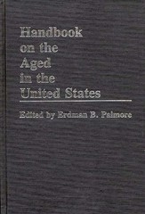 Handbook on the Aged in the United States