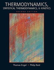 Thermodynamics, Statistical Thermodynamics, and Kinetics Hardcove