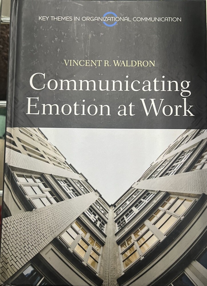 Communicating Emotion at Work Paperback Vincent R. Waldron