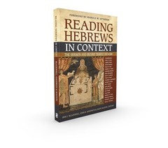 Reading Hebrews in Context: The Sermon and Second Temple Judaism