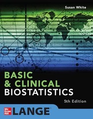 Basic & Clinical Biostatistics: Fifth E…, Susan White