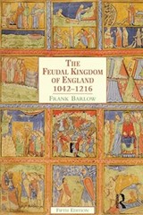 The Feudal Kingdom of England, 1042-1216 (5th Edition) By Frank