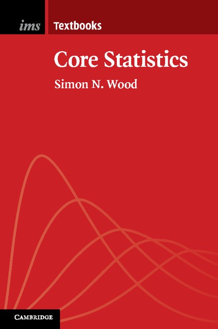 Core Statistics Wood Hardback Cambridge University Press 9781107071056