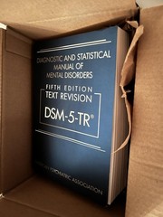 Diagnostic and Statistical Manual of Mental Disorders, Text Revision Dsm-5-tr