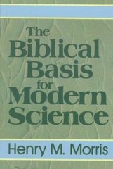 The Biblical Basis for Modern Science by Morris, Henry Madison, Acceptable Book
