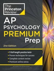 Princeton Review AP Psychology Premium Prep, 21st Edition : 5 Pra