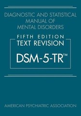 Diagnostic and Statistical Manual of Mental Disorders DSM5 TR HARDCOVER