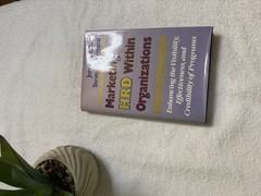 Marketing Hrd Within Organizations: Enhancing t, Gilley, Eggland+=
