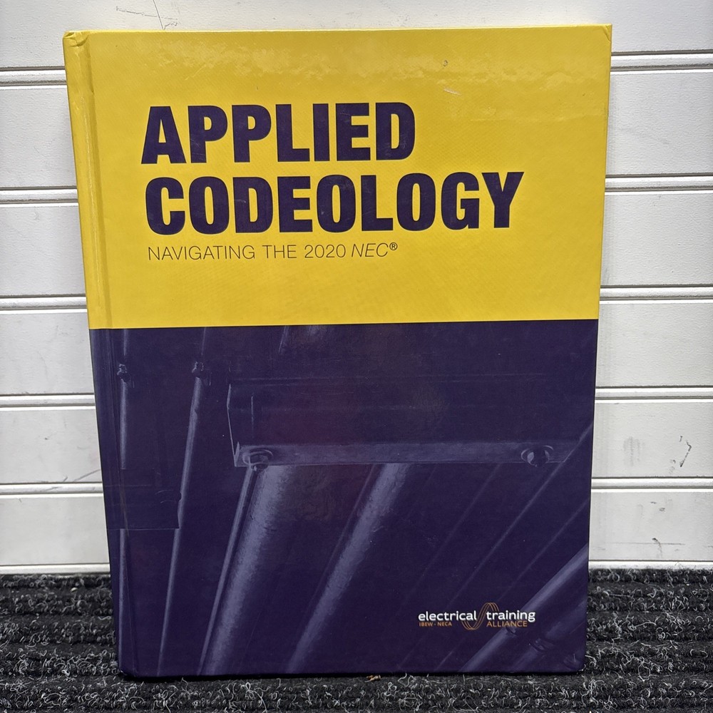 Applied Codeology – 2020 : Navigating the NEC 2020 by electrical training…